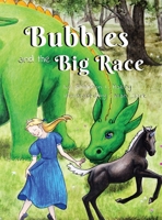 Bubbles and the Big Race 1951521048 Book Cover