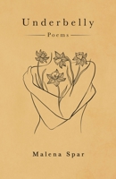 Underbelly: Poems B0BLR6W5PS Book Cover