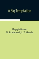 A Big Temptation and Other Stories 1517267226 Book Cover