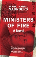 Ministers of Fire: A Novel 0804011400 Book Cover