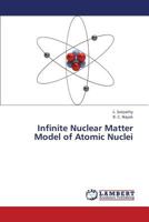 Infinite Nuclear Matter Model of Atomic Nuclei 3659303917 Book Cover