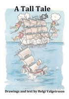 A Tall Tale 1671974077 Book Cover