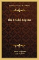 The Feudal Regime 1432684973 Book Cover