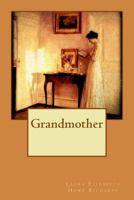 Grandmother: The Story of a Life That Never Was Lived 9356153795 Book Cover