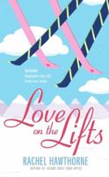 Love on the Lifts 0060815361 Book Cover