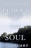 Echoes of the Soul 1800465653 Book Cover