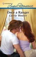 Once a Ranger 0373716613 Book Cover