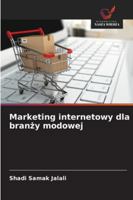 Marketing internetowy dla branzy modowej (Polish Edition) 620249753X Book Cover