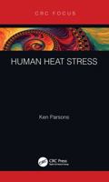 Human Heat Stress (CRC Press Focus Shortform Book Program) 0367002337 Book Cover