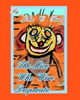 The Mice Who Were Desperate. 1714455351 Book Cover