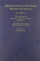 Excavations at Carthage I: The Salammbo Site 0906090156 Book Cover