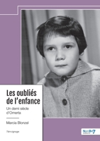 Les oubliés de l'enfance: Un demi siècle d'Omerta 238591767X Book Cover
