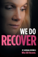 We Do Recover 1525587331 Book Cover