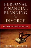 Personal Financial Planning for Divorce: Real-World Strategy for Success 0470482044 Book Cover