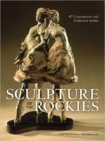 Sculpture of the Rockies: 97 Contemporary & Traditional Artists 1440303142 Book Cover
