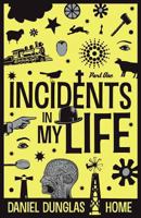 Incidents in my Life - Part 1 1907355154 Book Cover