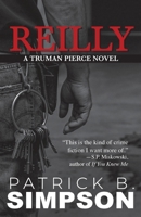 Reilly: A Truman Pierce Novel 1627206698 Book Cover
