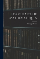 Formulaire des mathematiques 1017468451 Book Cover