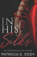 In His Silks 1499131879 Book Cover