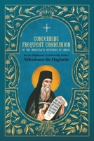 Concerning Frequent Communion of the Immaculate Mysteries of Christ 1639410295 Book Cover