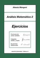 Análisis Matemático 2: Ejercicios (Spanish Edition) B0FRLZ2L93 Book Cover