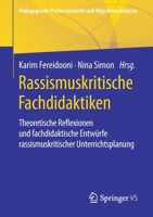 Rassismuskritische Fachdidaktiken : Theoretische Reflexionen und Fachdidaktische Entw?rfe Rassismusskritischer Unterrichtsplanung 3658263431 Book Cover