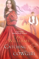 Catching the Cowgirl 1092834796 Book Cover