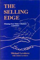 The Selling Edge: Winning over Today's Business Customers 0944435211 Book Cover