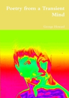 Poetry from a Transient Mind 1471766519 Book Cover