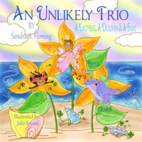 An Unlikely Trio; a Ladybug, a Dolphin & a Fairy 0985820713 Book Cover