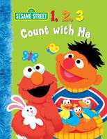 1, 2, 3 Count with Me (Sesame Street) 0375832270 Book Cover