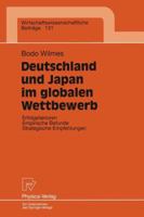 Deutschland Und Japan Im Globalen Wettbewerb: Erfolgsfaktoren Empirische Befunde Strategische Empfehlungen 3790809616 Book Cover