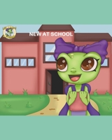 Lily Lizard and Friends: New at School B08GVLWFFF Book Cover
