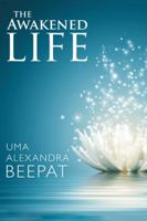 The Awakened Life 1982206594 Book Cover