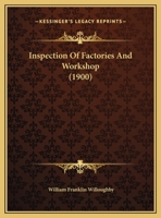 Inspection Of Factories And Workshop 1169531873 Book Cover
