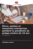 Micro, petites et moyennes entreprises pendant la pandémie de grippe aviaire de 19 ans (French Edition) 6208578108 Book Cover