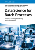 Batch Processes: Monitoring and Process Understanding - Latent Structure Based Methods 3527326405 Book Cover