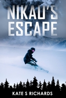 Nikau's Escape 0473529041 Book Cover