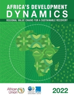 Africa's Development Dynamics 2022: Regional Value Chains for a Sustainable Recovery 9264905278 Book Cover