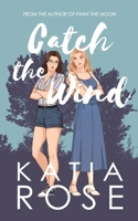 Catch the Wind (Balsam Inn) B0H2MFYBL4 Book Cover