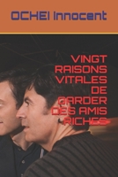 VINGT RAISONS VITALES DE GARDER DES AMIS RICHES B091W2SKJM Book Cover