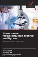 Nowoczesne farmaceutyczne techniki analityczne (Polish Edition) 6209002269 Book Cover