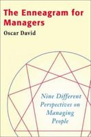 The Enneagram for Managers: Nine Different Perspectives on Managing People 0595195466 Book Cover