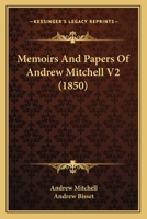 Memoirs And Papers Of Andrew Mitchell V2 1104295148 Book Cover