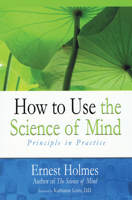 How to Use the Science of Mind B0007E6X8W Book Cover