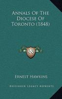 Annals of the Diocese of Toronto 1014649293 Book Cover