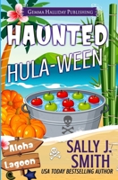 Haunted Hula-ween (Aloha Lagoon Mysteries) B0HK5G2GVR Book Cover
