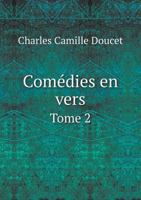 Comedies En Vers Tome 2 1246702282 Book Cover