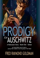 Prodigy in Auschwitz 1962465993 Book Cover