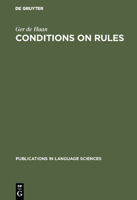 Conditions on Rules: The Proper Balance Between Syntax and Semantics 3110132990 Book Cover